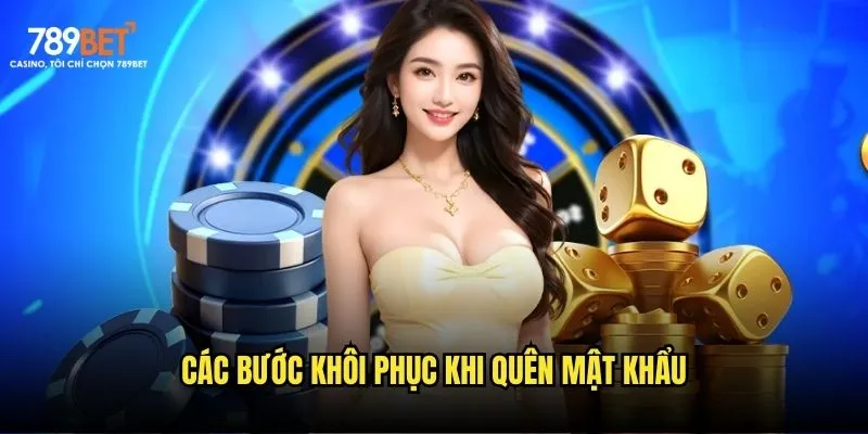 Khôi phục khi quên mật khẩu 789bet: Giải pháp nhanh chóng 2 Các bước khôi phục khi quên mật khẩu
